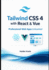 Tailwind CSS 4 with React & Vue: Professional Web Apps Unleashed