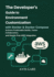 The Developer's Guide to Environment Customization with Docker & Docker Compose: Achieve Predictable Builds, Faster Collaboration, and Hassle-Free AWS Integration