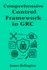 Comprehensive Control Framework in GRC: Design, Implementation, and Monitoring