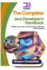 The Complete Java Developer's Handbook: Master Java from the Ground Up, with Real-World Projects