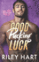 Good Pucking Luck