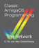 Classic AmigaOS Programming: The Network