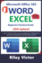 Microsoft Office 365 Beginners Practical Guide 2025: Step-by-step Success Course From Beginner To Advanced To Boost Your Productivity. Contains Word Processing, Excel Formulas and Functions