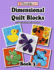 Dimensional Quilt Blocks: Book 3 (Dimensional Quilting)