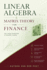 Linear Algebra & Matrix Theory for Finance