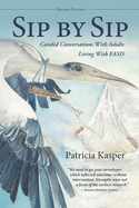 Sip by Sip: Candid Conversations with Adults Living with FASD