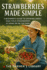 Strawberries Made Simple: A Beginner's Guide to Growing Berries