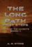 The Long Path: First Steps