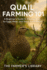 Quail Farming 101: A Beginner's Guide to Success
