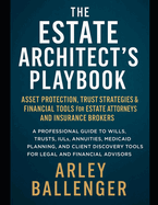 The Estate Architect's Playbook