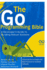 The Go Programming Bible, A Developer's Guide to Building Robust Systems: Advanced Go Concepts and Best Practices for Scalable Software