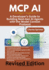 MCP AI: A Developer's Guide to Building NextGen AI Agents with the Model Context Protocol