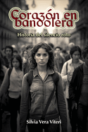 Coraz�n En Bandolera