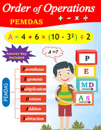 Order of Operations (PEMDAS): 30 Days to Master the Order of Operations (Answer key Included)