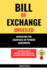 Bill of Exchange Unveiled: Navigating the Essentials of Payment Agreements. A Practical Guide to Crafting, Understanding and Leveraging Secure Transactions
