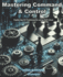 Mastering Command & Control