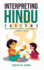 Interpreting Hindu Customs: An Introduction To Sacred Traditions