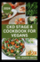 Ckd Stage 4 Cookbook for Vegans: Healthy Mouthwatering Vegan Recipes to Prevent and Manage Chronic Stage 4 Renal Disease