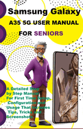 Samsung Galaxy A35 5g User Manual for Seniors