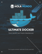 Ultimate Docker