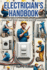 Electrician's Handbook: The ideal companion for every technician: "From the basics to civil installations: a complete course with minor repairs and practical examples."