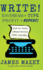 Write!: Daydream, Type, Profit, Repeat!
