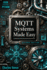 MQTT Systems Made Easy