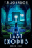 Book One: The Last Exodus