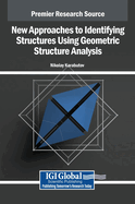 New Approaches to Identifying Structures Using Geometric Structure Analysis: Design and Adaptation