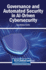 Governance and Automated Security in Ai-Driven Cybersecurity