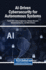 Ai-Driven Cybersecurity for Autonomous Systems
