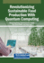 Revolutionizing Sustainable Food Production With Quantum Computing