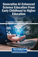 Generative AI-Enhanced Science Education From Early Childhood to Higher Education