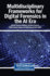 Multidisciplinary Frameworks for Digital Forensics in the AI Era