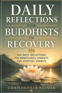 Daily Reflections for Buddhist in Recovery