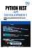 Python REST API Development: Building and Consuming RESTful APIs with Flask and Django