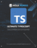 Ultimate TypeScript: Gu�a completa para principiantes