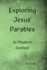Exploring Jesus' Parables: In Modern Context