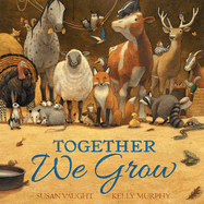 Together We Grow Format: Paperback