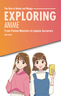 Exploring Anime Format: Paperback