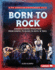 Born to Rock: America's Music Evolution from Gospel to Blues to Rock 'n' Roll