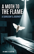 A Moth to the Flame