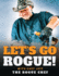 Let's Go Rogue
