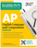 AP English Language and Composition Premium, 2027: Prep Book with 8 Practice Tests + Online Practice