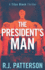 The President's Man (Titus Black Thriller Series)