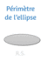 P�rim�tre de l'ellipse
