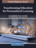 Transforming Education for Personalized Learning