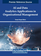 Ai and Data Analytics Applications in Organizational Management