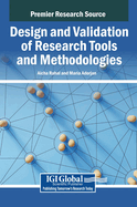 Design and Validation of Research Tools and Methodologies