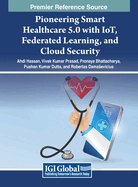 Pioneering Smart Healthcare 5.0 With Iot, Federated Learning, and Cloud Security